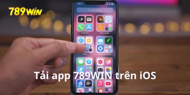 Tải app 789WIN về điện thoại iOS rất đơn giản và dễ dàng